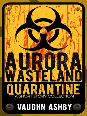 cover image of Aurora Wasteland Quarantine